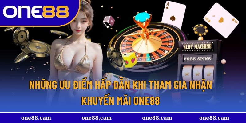 Các ưu điểm khi tham gia khuyến mãi One88