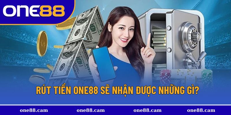 Hội viên sẽ nhận được những gì khi rút