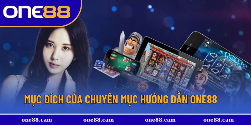 Mục đích khi tham gia hướng dẫn One88