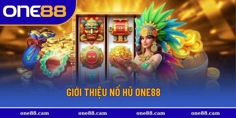 Giới thiệu trò chơi nổ hũ cực hay